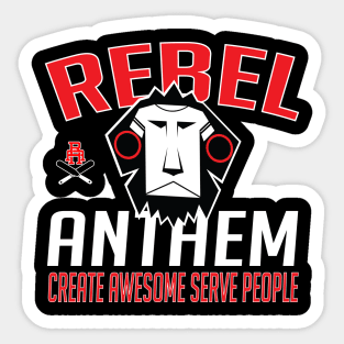 Motto of Rebel Anthem Sticker